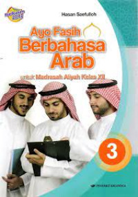Image of K 2013 - AYO FASIH BERBAHASA ARAB 3 UNTUK MADRASAH ALIYAH KELAS XII