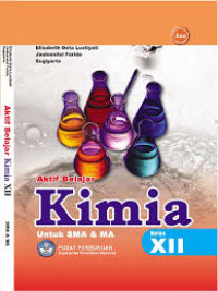 Image of Aktif Belajar Kimia : untuk SMA dan MA Kelas XII