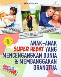 Image of Anak-anak super hebat yang mencengangkan dunia & membanggkan orangtua