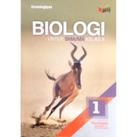 Image of BIOLOGI 1 UNTUK SMA/MA KELAS X KELOMPOK PEMINATAN MATEMATIKA DAN ILMU-ILMU ALAM