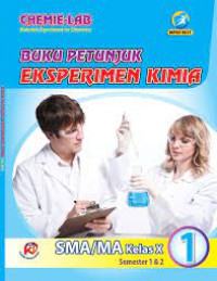 Image of BUKU PETUNJUK EKSPERIMEN KIMIA 1 SMA/MA KELAS X SEMESTER 1 & 2