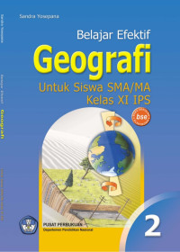Image of Belajar Efektif Geografi Untuk SMA/MA Kelas XI IPS