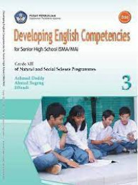 Image of Developing english competencies 3: for Senior High School (SMA/MA)
grade XII of natural and social science programmes