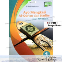 Image of KMA 2019 - AYO MENGKAJI AL-QUR'AN DAN HADITS 1 UNTUK MA KELAS X