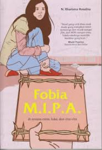 Image of FOBIA M I P A : DIANTARA CINTA  LUKA DAN CITA CITA