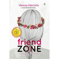 Image of Friend Zone: Seandainya kamu peka lebih awal