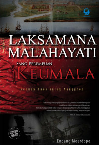 Image of Laksamana Malahayati : Sang Perempuan Keumala