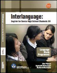 Image of Interlanguage : English for Senior High School Student XII/Language Study Programme