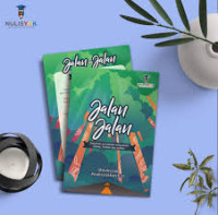 Image of Jalan Jalan: Imajinasi perjalanan yang penuh makna, hikmah, dan misteri