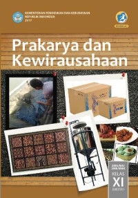 Image of Prakarya dan Kewirausahaan Untuk SMA/MA/SMK/MAK Kelas XI Semester 2 : buku guru