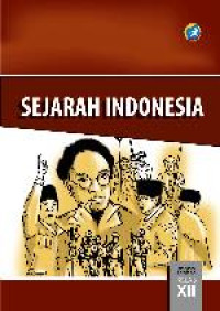Image of Sejarah Indonesia Untuk SMA/MA Kelas XII