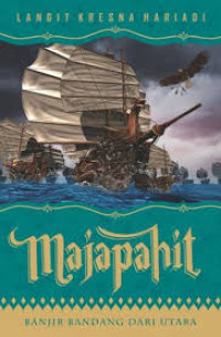 Image of MAJAPAHIT : BANJIR BANDANG DARI UTARA