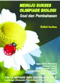 Image of MENUJU SUKSES OLIMPIADE BIOLOGI : SOAL DAN PEMBAHASAN
