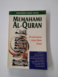 Image of Memahami AL-QURAN: Pendekatan Gaya danTema