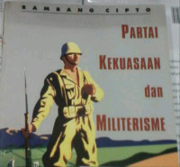 Image of Partai kekuasaan dan militerisme