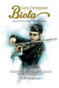 Image of SANG PENGGESEK  : BIOLA : SEBUAH ROMAN  WAGE RUDOLF SUPRATMAN