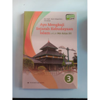 Image of KMA 2019 - AYO MENGKAJI SEJARAH KEBUDAYAAN ISLAM 3 UNTUK MA KELAS XII