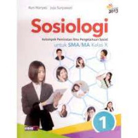 Image of K 2013 - SOSIOLOGI 1  UNTUK SAMA/MA KELAS X KELOMPOK PEMINATAN ILMU PENGETAHUAN SOSIAL