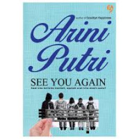 Image of See You Again: saat kita bertemu kembali, apakah arah kita masih sama?