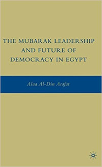 Image of The Mubarak Leadership and
Future of Democracy in Egypt