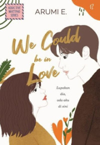 Image of Novel We Could be in Love
