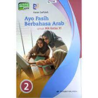 Image of KMA 2019 - AYO FASIH BERBAHASA ARAB 2 UNTUK MADRASAH ALIYAH KELAS XI