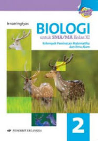 Image of BIOLOGI 2 UNTUK SMA/MA KELAS XI KELOMPOK PEMINATAN MATEMATIKA DAN ILMU ALAM