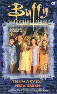 Image of BUFFY THE VAMPIRE SLAYER : THE HARVEST : PESTA DARAH