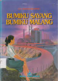 Image of Bumiku Sayang Bumiku Malang