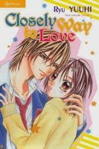 Image of CLOSELY WAY TO LOVE