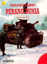 Image of EKSPLORASI SEJARAH PERANG DUNIA