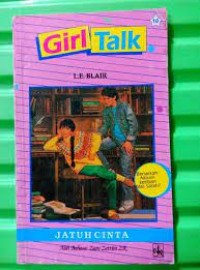 Image of GIRL TALK 10 : JATUH CINTA
