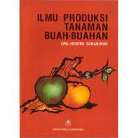 Image of Ilmu Produksi Tanaman Buah-buahan