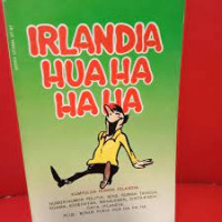 Image of IRLANDIA HUA HA HA HA : KUMPULAN HUMOR IRLANDIA