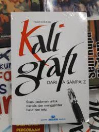 Image of Kaligrafi dari A sampai Z : suatu pedoman untuk menulis dan menggambar huruf dan teks
