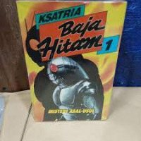 Image of KSATRIA BAJA HITAM : MISTERI ASAL USUL 1