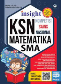 Image of INSIGHT KSN KOMPENTISI SAINS NASIONAL MATEMATIKA SMA/MA