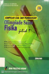 Image of KUMPULAN SOAL DAN PEMBAHASAN OLIMPIADE SAINS FISIKA SMA / MA JILID 1