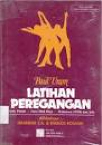Image of Latihan peregangan : untuk pelatih, guru olah raga, mahasisiwa FPOK dan atlit (R 19K)
