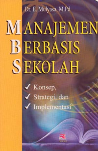 Image of Manajemen berbasis sekolah : konsep, strategi, dan implementasi