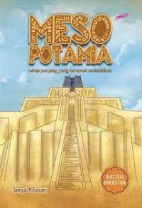 Image of Mesopotamia : mimpi panjang yang teramat melelahkan / Senja Nilasari ; editor Areta Sophia.