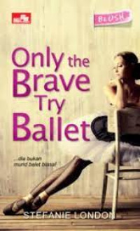 Image of Only The Brave Try Ballet
