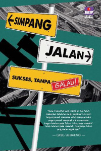 Image of Simpang Jalan : sukses tanpa galau