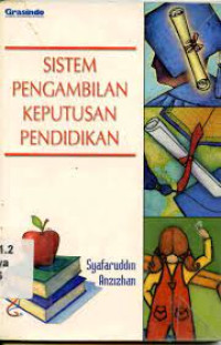 Image of SISTEM PENGAMBILAN KEPUTUSAN PENDIDIKAN