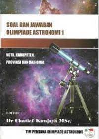 Image of SOAL DAN JAWABAN OLIMPIADE ASTRONOMI 1: KOTA, KABUPATEN, PROVINSI DAN NASIONAL