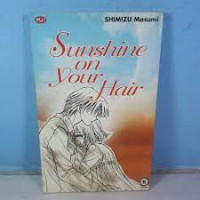 Image of SUNSHINE ON YOUR HAIR
