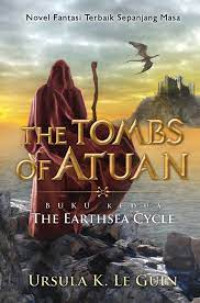 Image of The Tombs of Atuan : Buku Kedua The Earthsea Cycle