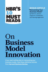 Image of HBR's 10 must reads : on business model innovation