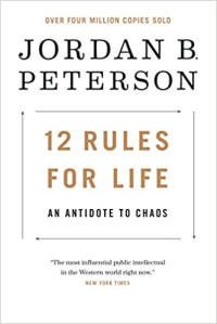 Image of 12 rules for life : an antidote to chaos