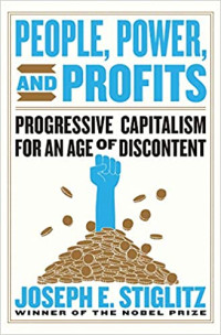 Image of PEOPLE, POWER AND PROFITS : PROGRESSIVE CAPITALISM FOR AN AGE OF DISCONTENT